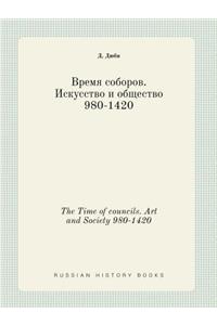 The Time of councils. Art and Society 980-1420