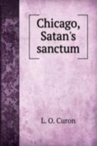 Chicago, Satan's sanctum