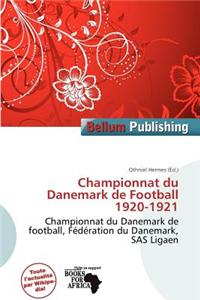 Championnat Du Danemark de Football 1920-1921