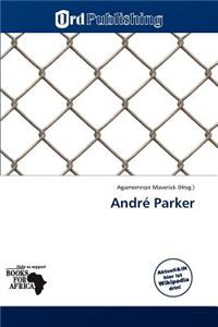Andr Parker