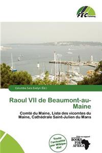 Raoul VII de Beaumont-Au-Maine