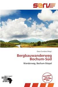 Bergbauwanderweg Bochum-S D