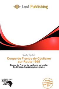 Coupe de France de Cyclisme Sur Route 1999