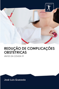 Redução de Complicações Obstétricas