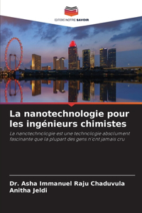 nanotechnologie pour les ingénieurs chimistes
