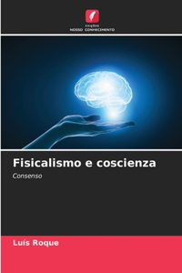 Fisicalismo e coscienza