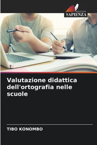 Valutazione didattica dell'ortografia nelle scuole