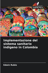 Implementazione del sistema sanitario indigeno in Colombia