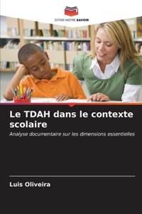 TDAH dans le contexte scolaire