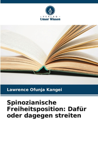 Spinozianische Freiheitsposition
