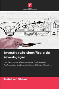 Investigação científica e de investigação