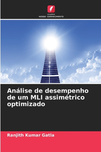 Análise de desempenho de um MLI assimétrico optimizado