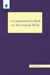 Comprehensive Book on Secretarial Skills