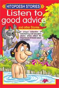 HITOPDESH STORIES (LISTEN TO GOOD ADVICE)