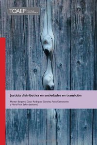 Justicia Distributiva En Sociedades En Transicion