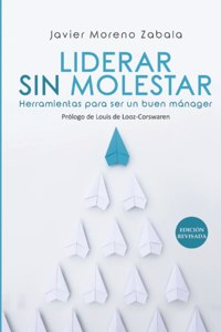 Liderar sin molestar