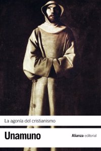 La agonfa del cristianismo / The Agony of Christianity