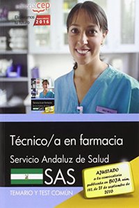 Tecnico/a en farmacia. Servicio Andaluz de Salud (SAS). Temario y test comun
