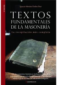 Textos Fundamentales de la MasonerÃ­a: La RecopilaciÃ³n MÃ¡s Completa