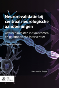 Neurorevalidatie Bij Centraal Neurologische Aandoeningen