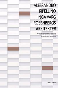 Rosenbergs Arkitekter Alessandro Ripellino ] Inga Varg