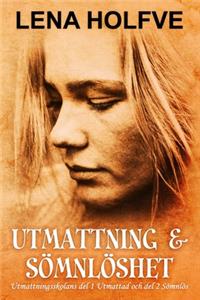 Utmattning & Sömnlöshet