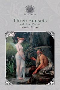 Three Sunsets and Other Poems