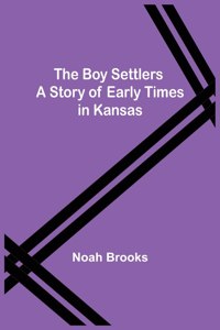 Boy Settlers