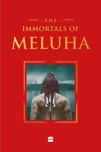 The Immortals Of Meluha (Shiva Trilogy Book 1) Collector's Edition