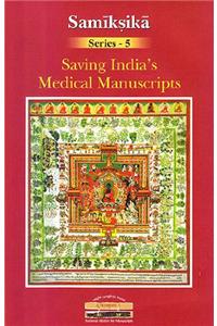 Saving India's Medical Manuscripts (Samiksika Series-5)