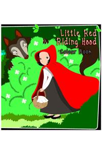 Little Red Riding Hood: Classic Fairy Tales