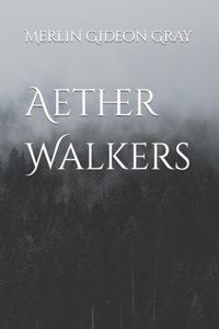 Aether Walkers