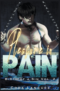 Pleasure in Pain