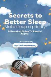 Secrets To Better Sleep