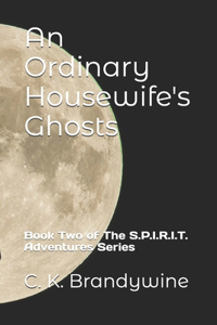 Ordinary Housewife's Ghosts