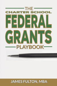 Charter School Federal Grants Playbook
