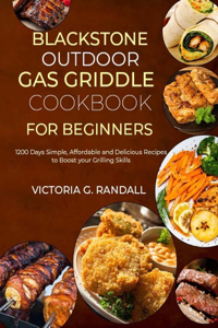 Blackstone Outdoor Gas Griddle Cookbook for Beginners