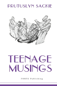 Teenage Musings