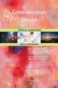 Communications Director Critical Questions Skills Assessment