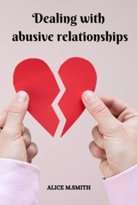 Dealing with abusive relationship