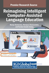 Reimagining Intelligent Computer-Assisted Language Education