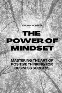 The Power of Mindset