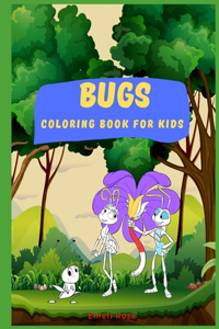 Bugs: Coloring Book for Kids