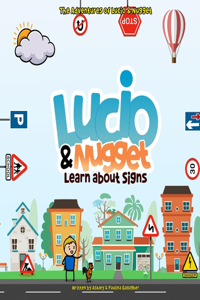 Lucio and Nugget Learn About Signs