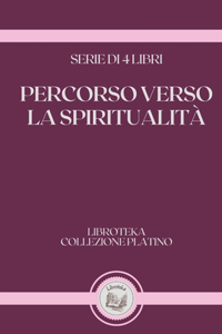 Percorso Verso La Spiritualità