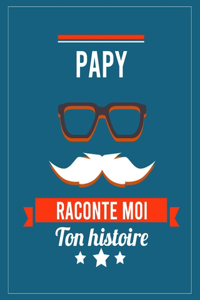 PAPY Raconte moi ton histoire