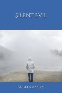 Silent Evil