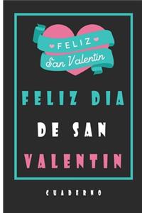 Feliz Dia De San Valentin Cuaderno