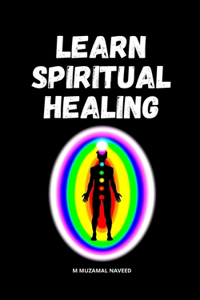 Learn Spiritual Healing