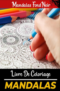 Mandalas livre de coloriage Fond noir